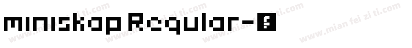 miniskap Regular字体转换